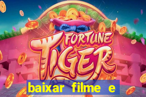 baixar filme e series mp4